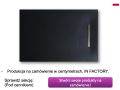 Brodzik, elastyczna i niezniszczalna innowacyjna technologia - UNBREAKABLE LINEAR 180