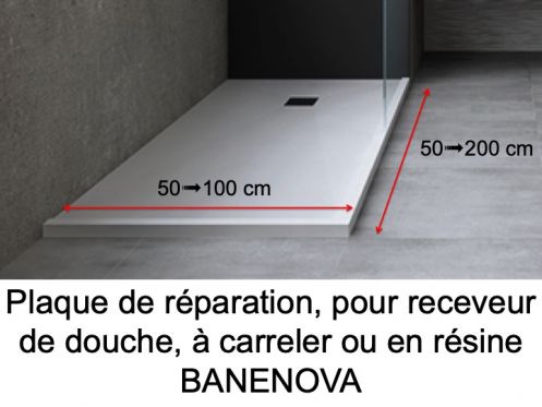 Plaque de rparation, pour receveur de douche,  carreler ou en rsine - BANENOVA