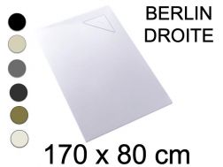 Receveur de douche, 170x80 cm, evacuation angle droit - BERLIN DROITE 80x170